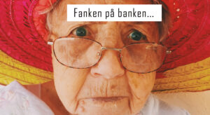 Läs mer om artikeln 97-åring snygg i hatt – men utan Bank-Id